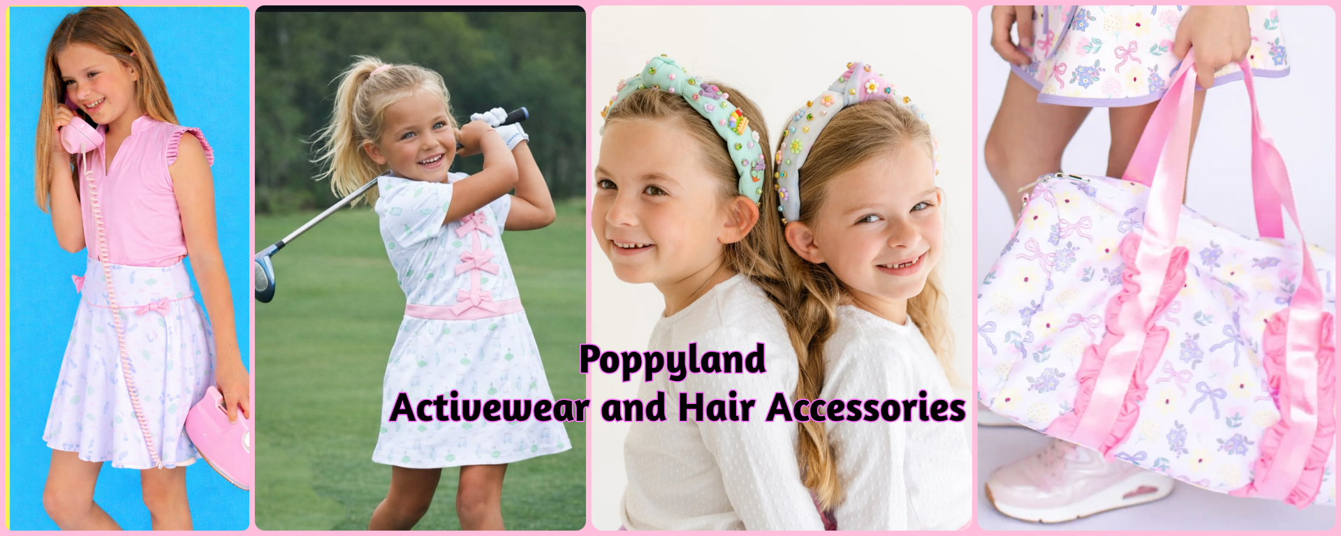 Poppyland Girls Activewear and Hair Accessories| HONEYPIEKIDS.COM