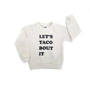 Kira Kids Let's Taco About It Sweatshirt | HONEYPIEKIDS 